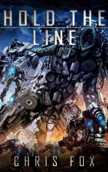 Hold The Line: Ganog Wars Book 2