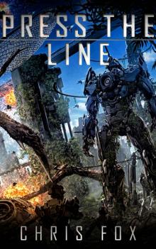 Press The Line: Ganog Wars Book 3