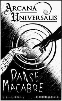 Arcana Universalis: Danse Macabre Arcana Universalis: Danse Macabre