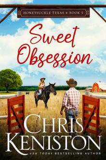 Sweet Obsession (Honeysuckle, Texas Book 5)