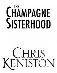 The Champagne Sisterhood The Champagne Sisterhood