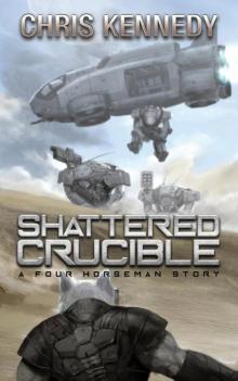 Shattered Crucible Shattered Crucible