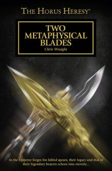 Two Metaphysical Blades