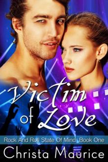 Victim of Love (Rock And Roll State of Mind #0.5)