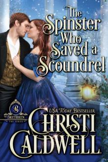 The Spinster Who Saved a Scoundrel (The Brethren Book 5) The Spinster Who Saved a Scoundrel (The Brethren Book 5)