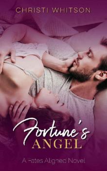 Fortune's Angel (Fates Aligned Book 2) Fortune's Angel (Fates Aligned Book 2)
