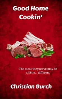 Good Home Cookin': A Novel of Horror Good Home Cookin': A Novel of Horror