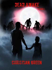 Dead Awake: Episode 1