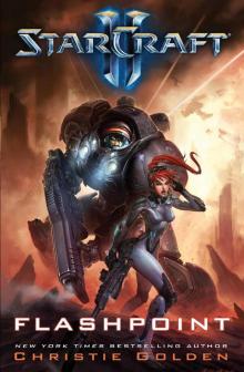 Starcraft II: Flashpoint Starcraft II: Flashpoint