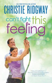 Can't Fight This Feeling (Cabin Fever)