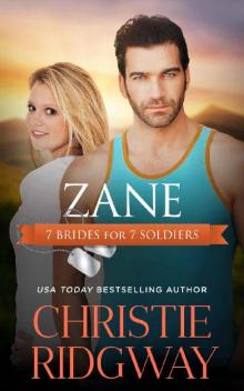 Zane (7 Brides for 7 Soldiers Book 3) Zane (7 Brides for 7 Soldiers Book 3)