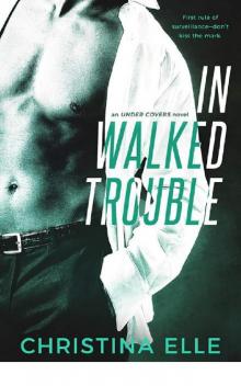 In Walked Trouble (Under Covers)