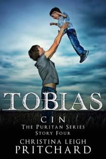 Tobias (C I N's Puritan Series Book 4)