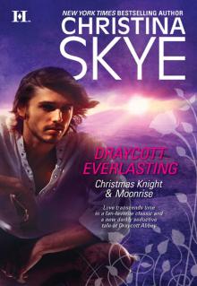 Draycott Everlasting: Christmas KnightMoonrise