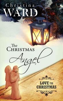 The Christmas Angel: Prequel (Love for Christmas 1)