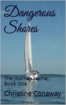 Dangerous Shores: The Journey Home