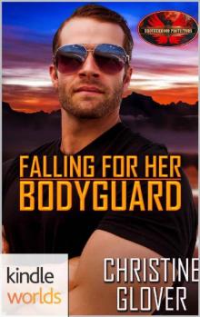 Brotherhood Protectors: Falling for Her Bodyguard (Kindle Worlds Novella) Brotherhood Protectors: Falling for Her Bodyguard (Kindle Worlds Novella)