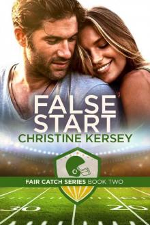 False Start (Fair Catch Series, Book Two)
