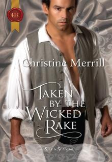Taken by the Wicked Rake Taken by the Wicked Rake