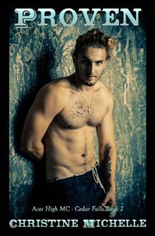 Proven (Aces High MC - Cedar Falls Book 2)