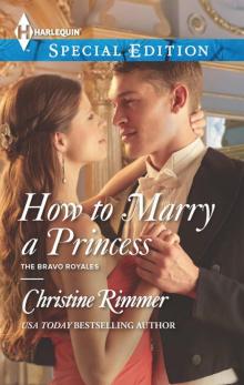 HOW TO MARRY A PRINCESS