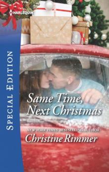 Same Time, Next Christmas (The Bravos 0f Valentine Bay Book 3) Same Time, Next Christmas (The Bravos 0f Valentine Bay Book 3)