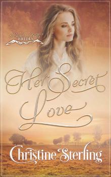 Her Secret Love (Black Hills Brides Book 4)