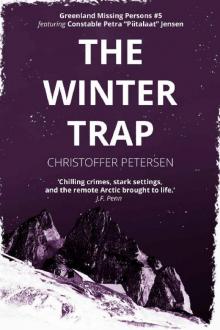 The Winter Trap The Winter Trap