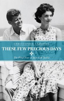 These Few Precious Days These Few Precious Days