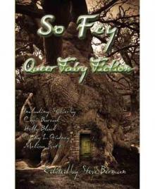 So Fey: Queer Fairy Fiction So Fey: Queer Fairy Fiction