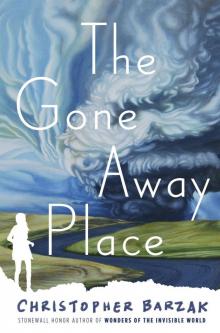The Gone Away Place