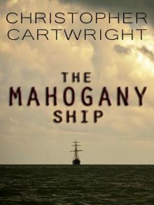The Mahogany Ship (Sam Reilly Book 2) The Mahogany Ship (Sam Reilly Book 2)