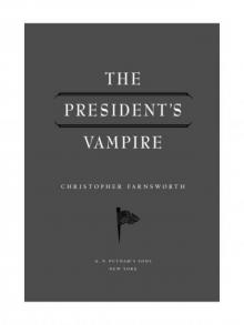 The President's Vampire