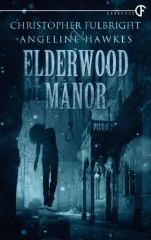 Elderwood Manor Elderwood Manor