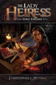 The Lady Heiress (The Zero Enigma Book 8) The Lady Heiress (The Zero Enigma Book 8)