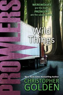 Prowlers: Wild Things Prowlers: Wild Things