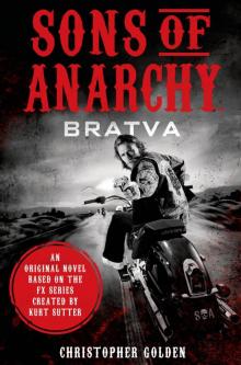 Sons of Anarchy Bratva Sons of Anarchy Bratva