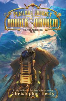 A Perilous Journey of Danger and Mayhem #2 A Perilous Journey of Danger and Mayhem #2