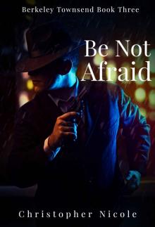 Be Not Afraid