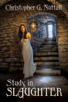 Study in Slaughter (Schooled in Magic) Study in Slaughter (Schooled in Magic)