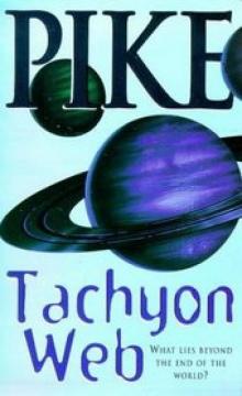 The Tachyon Web The Tachyon Web