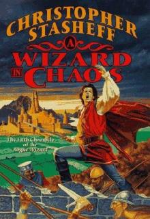 A Wizard In Chaos A Wizard In Chaos