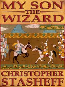 My Son, the Wizard My Son, the Wizard