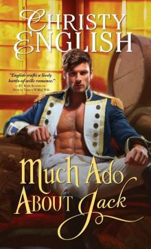 Much Ado About Jack Much Ado About Jack