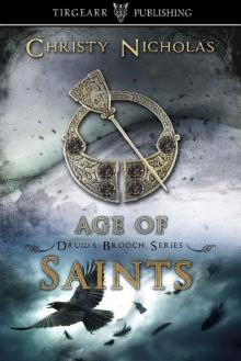 Age of Saints: Druid's Brooch Series: #7 Age of Saints: Druid's Brooch Series: #7