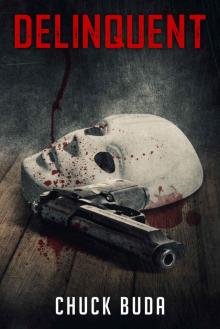 Delinquent: A Dark Psychological Thriller (The Debt Collector Series Book 2) Delinquent: A Dark Psychological Thriller (The Debt Collector Series Book 2)