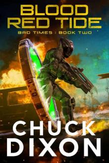 Blood Red Tide (Bad Times Book 2) Blood Red Tide (Bad Times Book 2)