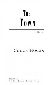 The Town: A Novel The Town: A Novel