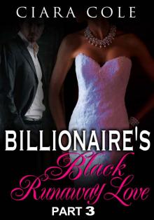 Billionaire's Black Runaway Love 3 Billionaire's Black Runaway Love 3