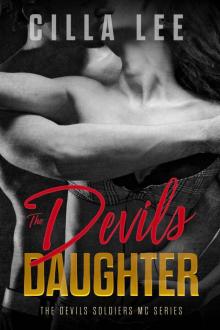 The Devils Daughter (The Devils Soldiers mc Book 1)